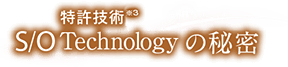 Zp3 S/O Technology ̔閧