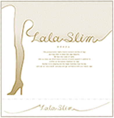 LALA SLIM ララスリム